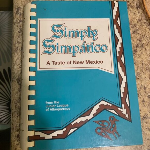 Simply Simpatico Taste of New Mexico Vintage Cookbook Albuquerque Junior League - Picture 1 of 5